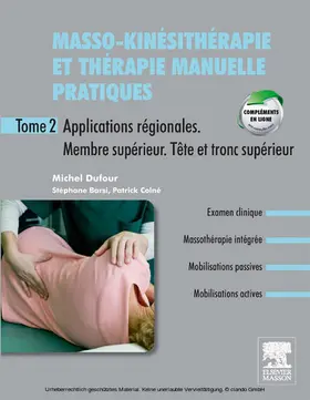 Dufour / Barsi / Colné |  Masso-kinésithérapie et thérapie manuelle pratiques - Tome 2 | eBook | Sack Fachmedien