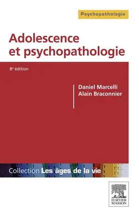 Marcelli / Braconnier / Gicquel |  Adolescence et psychopathologie | eBook | Sack Fachmedien