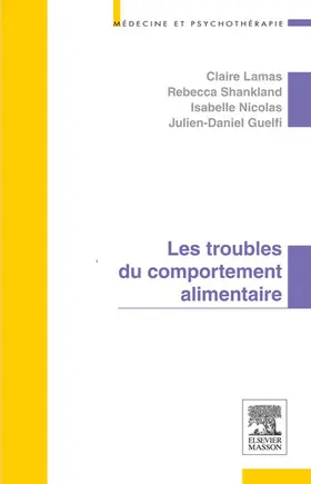 Lamas / NICOLAS / Shankland |  Les troubles du comportement alimentaire | eBook | Sack Fachmedien