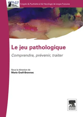Grall-Bronnec |  Le jeu pathologique | eBook | Sack Fachmedien