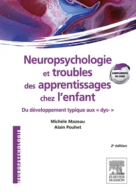 Mazeau / Pouhet |  Neuropsychologie et troubles des apprentissages chez l'enfant | eBook | Sack Fachmedien