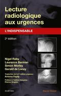 Berman / Morley / Raby |  Lecture radiologique aux urgences : l'indispensable | eBook | Sack Fachmedien