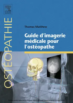 Matthew |  Guide d'imagerie médicale pour l'ostéopathe | eBook | Sack Fachmedien