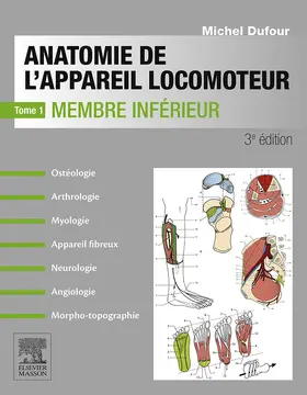 Dufour |  Anatomie de l'appareil locomoteur-Tome 1 | eBook | Sack Fachmedien