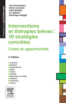 Doutrelugne / Betbèze / Cottencin |  Interventions et thérapies brèves : 10 stratégies concrètes | eBook | Sack Fachmedien