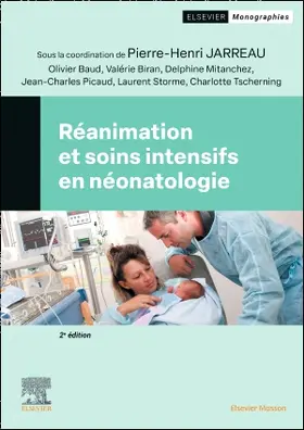 Jarreau / Mitanchez / Storme |  Réanimation et soins intensifs en néonatologie | Buch |  Sack Fachmedien