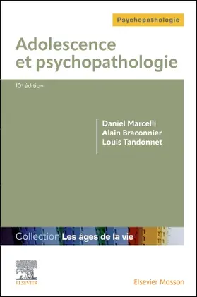 Marcelli / Braconnier / Tandonnet | Adolescence et psychopathologie | Buch | 978-2-294-78567-2 | sack.de