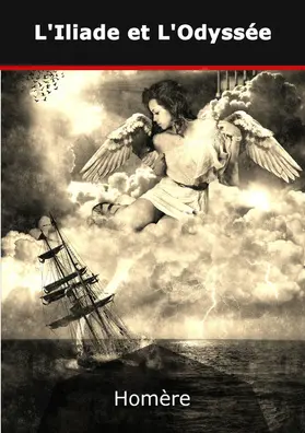 Homère |  L'Iliade et L'Odyssée | eBook | Sack Fachmedien