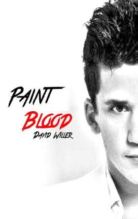 Willer |  Paint Blood | Buch |  Sack Fachmedien