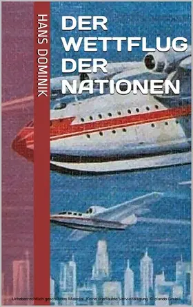 Dominik |  Der Wettflug der Nationen | eBook | Sack Fachmedien