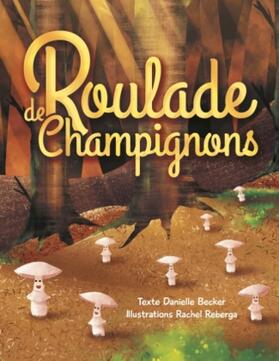 Becker / Reberga |  Roulade de Champignons | Buch |  Sack Fachmedien
