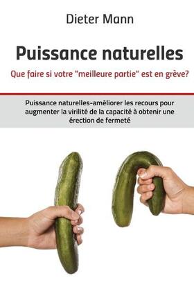 Mann |  Puissance naturelles - Que faire si votre "meilleure partie" est en grève? | Buch |  Sack Fachmedien