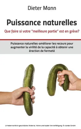 Mann |  Puissance naturelles - Que faire si votre "meilleure partie" est en grève? | eBook | Sack Fachmedien