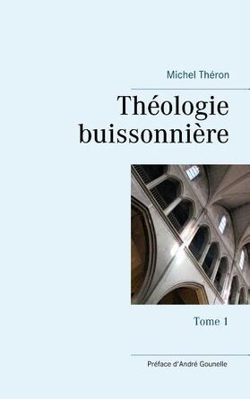 Théron | Théologie buissonnière | Buch | 978-2-322-08496-8 | www.sack.de