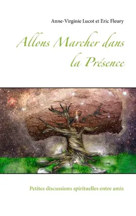 Lucot / Fleury |  Allons Marcher dans la Présence | eBook | Sack Fachmedien