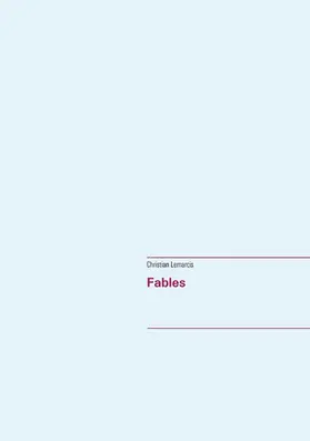 Lemarcis / Ami |  Fables | eBook | Sack Fachmedien