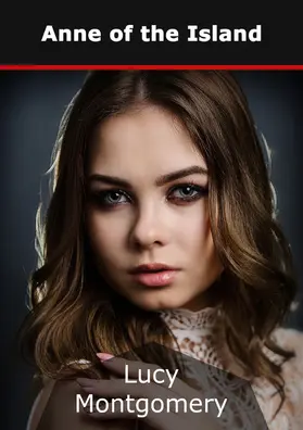 Montgomery |  Anne of the Island | eBook | Sack Fachmedien