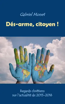 Monet |  Dés-arme, citoyen ! | eBook | Sack Fachmedien