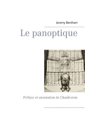 Bentham |  Le panoptique | Buch |  Sack Fachmedien
