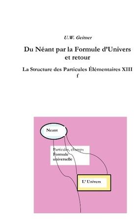 Geitner |  Du Néant à la Formule Universelle et retour | Buch |  Sack Fachmedien
