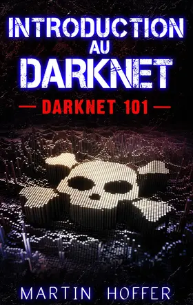 Hoffer |  Introduction au Darknet | eBook | Sack Fachmedien