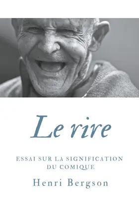 Bergson |  Le rire | eBook | Sack Fachmedien