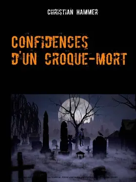 Hammer |  Confidences d'un croque-mort | eBook | Sack Fachmedien