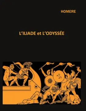 Homère |  L'iliade et l'odyssée | Buch |  Sack Fachmedien