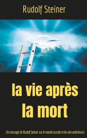Steiner |  La Vie après la mort | Buch |  Sack Fachmedien