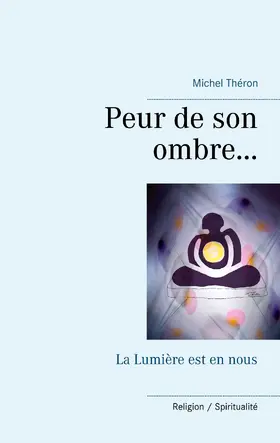 Théron |  Peur de son ombre... | eBook | Sack Fachmedien