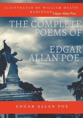 Poe |  The Complete Poems of Edgar Allan Poe Illustrated by William Heath Robinson | Buch |  Sack Fachmedien