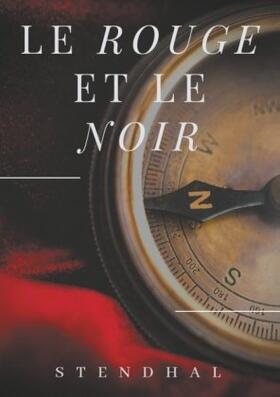 Stendhal |  Le Rouge et le Noir de Stendhal | Buch |  Sack Fachmedien