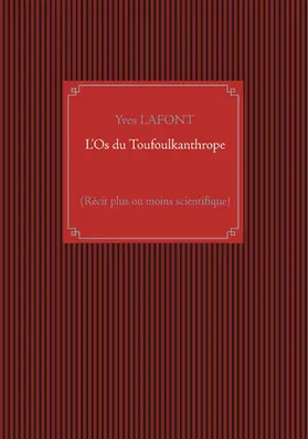 Lafont |  L'Os du Toufoulkanthrope | eBook | Sack Fachmedien