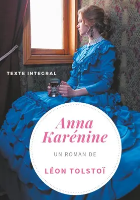 Tolstoï |  Anna Karénine de Léon Tolstoï (texte intégral) | eBook | Sack Fachmedien