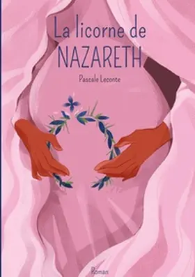 Leconte |  La licorne de Nazareth | Buch |  Sack Fachmedien