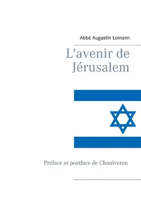 Lemann / Bender |  L'avenir de Jérusalem | eBook | Sack Fachmedien