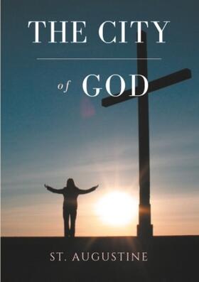 Augustine |  The City of God | Buch |  Sack Fachmedien