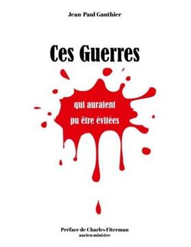 Gauthier |  Ces guerres qui auraient pu être évitées... | Buch |  Sack Fachmedien