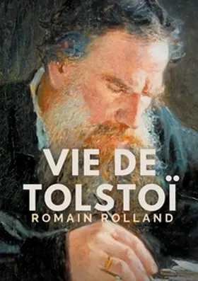 Rolland |  Vie de Tolstoi | Buch |  Sack Fachmedien