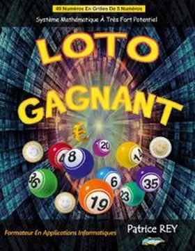 Rey |  LOTO Gagnant 49 Numeros Grilles de 5 | Buch |  Sack Fachmedien