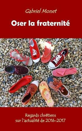 Monet |  Oser la fraternité | Buch |  Sack Fachmedien