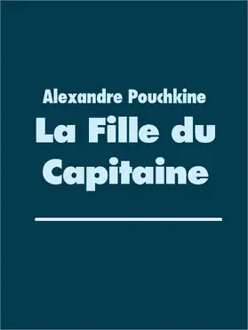 Pouchkine |  La Fille du Capitaine | eBook | Sack Fachmedien