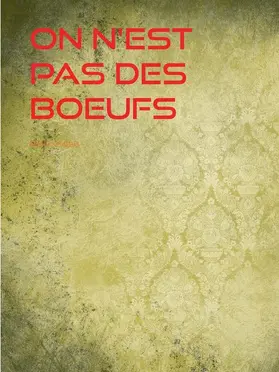 Allais |  On n'est pas des boeufs | eBook | Sack Fachmedien