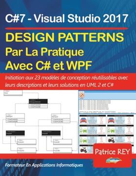 Rey |  Design Patterns illustré avec C#7 et WPF | Buch |  Sack Fachmedien