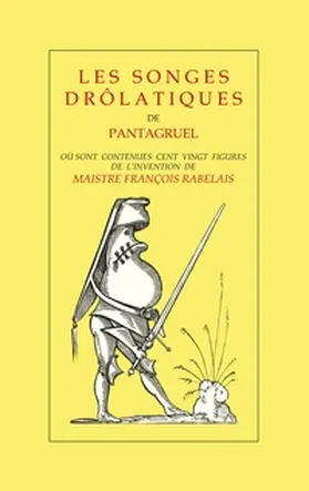 Martel |  Les Songes Drôlatiques de Pantagruel | Buch |  Sack Fachmedien