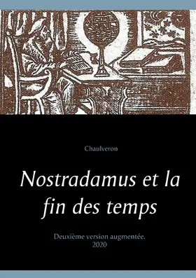 Chaulveron / Bender |  Nostradamus et la fin des temps | eBook | Sack Fachmedien