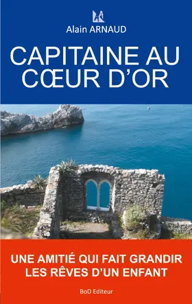 Arnaud |  Capitaine au coeur d'or | eBook | Sack Fachmedien