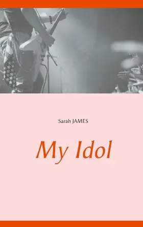 James |  My Idol | eBook | Sack Fachmedien