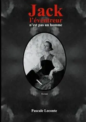 Leconte |  Jack l'éventreur n'est pas un homme | eBook | Sack Fachmedien
