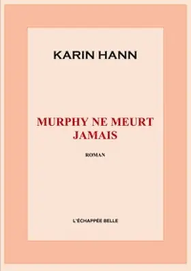 Hann |  Murphy ne meurt jamais | Buch |  Sack Fachmedien